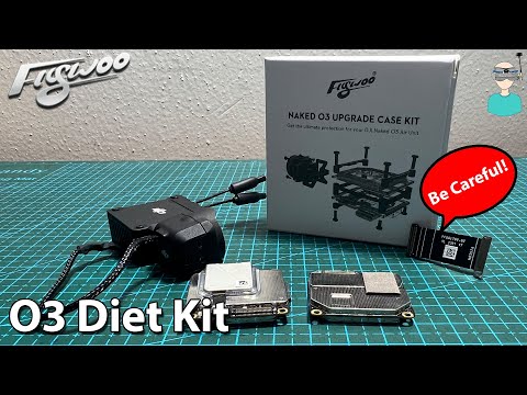 Be Extra Careful // Flywoo Naked O3 Lite/Ultra Air unit Upgrade Case Kit