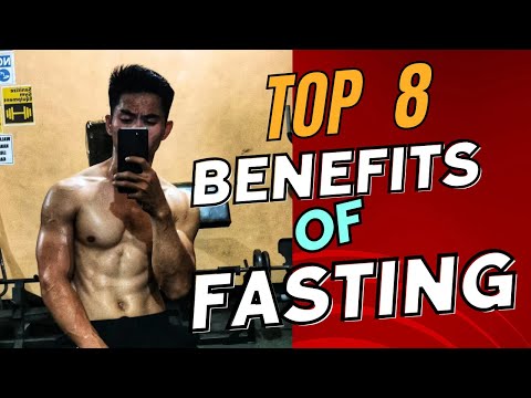 Top 8 BENEFITS of FASTING / PAG-AAYUNO