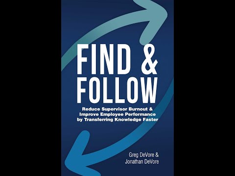 Find & Follow: Reduce Supervisor Burnout