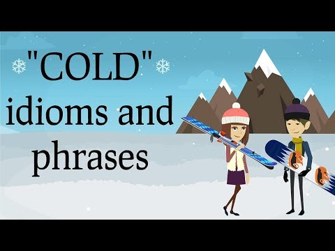 Idioms and Phrases With The Word COLD