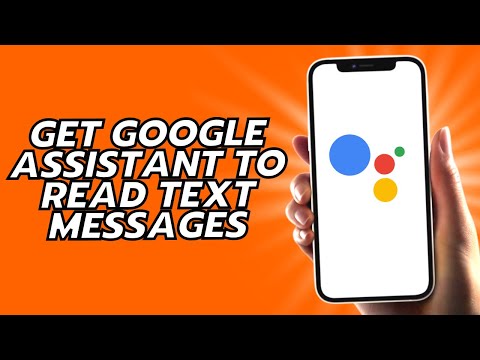 How To Get Google Assistant To Read Text Messages