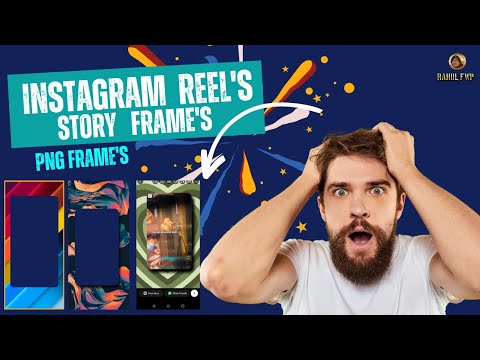 How to make Instagram reels story background || PNG Frames  || Customise frame [2024]