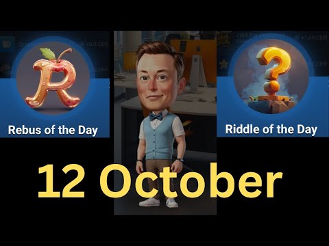 REBUS of the day musk Empire 12 October | X Empire riddle of the day| empire REBUS of the day 12 oct