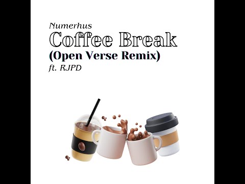 COFFEE BREAK (Open Verse) - Numerhus ft. RJPD