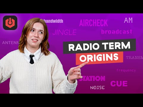 The Incredible ORIGINS of Radio Terms & Words!