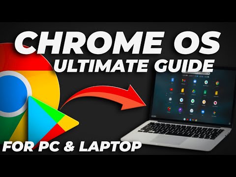 Install Chrome OS on PC with Play Store - Ultimate Guide [2023]