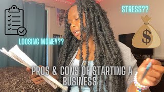 Pros & Cons of starting a business📈| #supportsmallbusiness #growingabusiness #explorepage