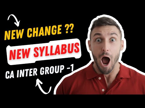 |Expected New Change In New CA syllabus 2023 | CA Intermedite Group 1|