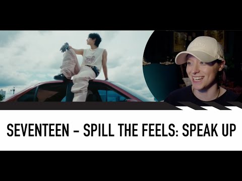 DANCE CHOREOGRAPHER REACTS - SEVENTEEN (세븐틴) 12th Mini Album 'SPILL THE FEELS' : Speak Up