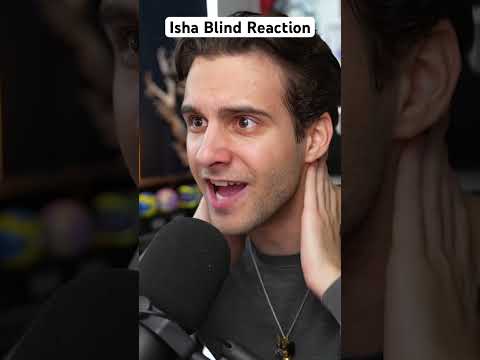 Isha Arcane Blind Reaction