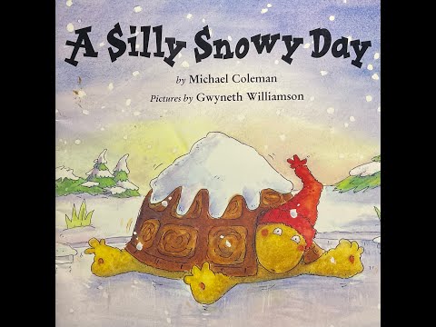 A Silly Snowy Day