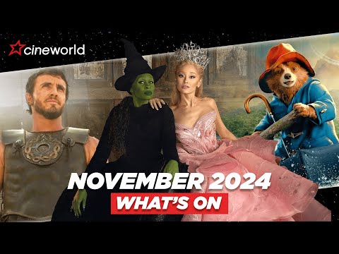 What’s on in cinema this November? Gladiator II, Paddington in Peru, Wicked and More! | Cineworld