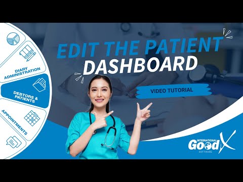 GoodX Web Tutorial - Edit the Patient Dashboard