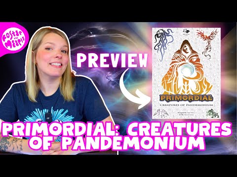 Primordial: Creatures of Pandemonium Preview | Pumped Up Kickstarter