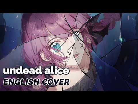 Undead Alice ♡ English Cover 【rachie】アンデッドアリス