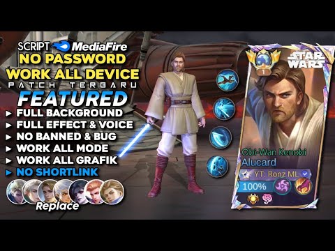 Script Skin Alucard Star Wars Obi Wan Kenobi No Password | Full Effect & Voice - Patch Terbaru 2024