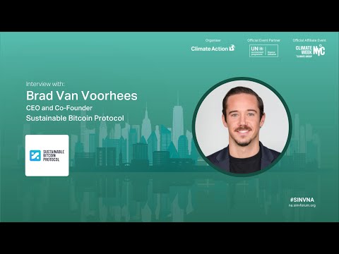 Interview with Brad Van Voorhees at Sustainable Bitcoin Protocol | Sustainable Investment Forum NA