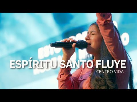 ESPÍRITU SANTO FLUYE | ESTOY RODEADO | CENTRO VIDA