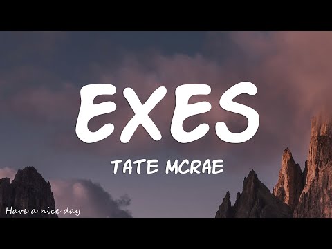 Tate McRae - exes (Lyrics)