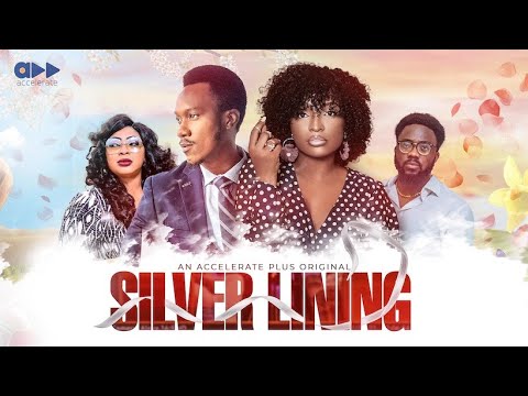 SILVER LINING (New Nollywood Movie) Baaj Adebule Ayo Adesanya, Amanda Dara Afolabi.