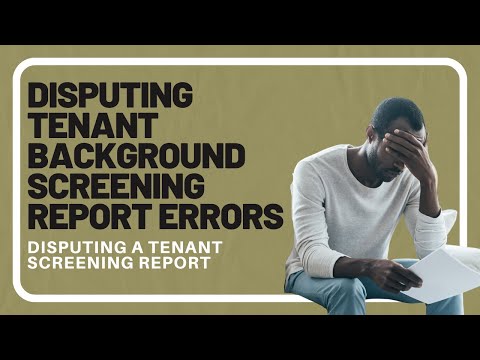 Disputing a Tenant Screening Report