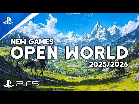 Top 10 NEW OPEN WORLD Upcoming Games of 2025 & 2026