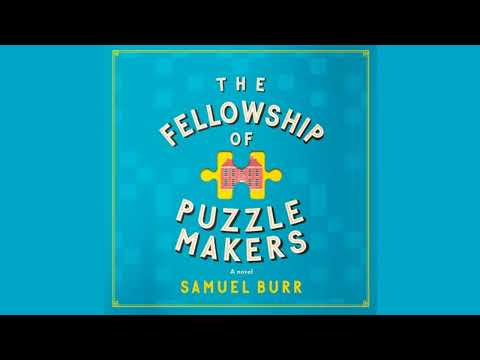 The Fellowship of Puzzlemakers By Samuel Burr | Audiobook Excerpt