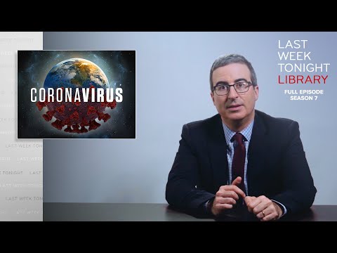 S7 E6: Coronavirus III & Rat Erotica: Last Week Tonight with John Oliver