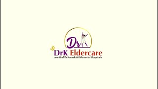 DrK Elder Care – a Unit of Dr.KAMAKSHI MEMORIAL HOSPITALS | ELDERLY CARE SERVICES AT HOME | CHENNAI