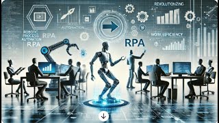 Robotic Process Automation