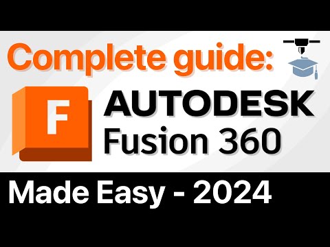 Fusion 360 Complete Guide - MADE EASY 2024