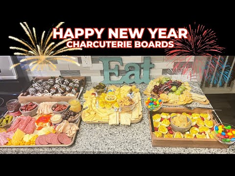 HAPPY NEW YEAR!!!!  --- MAKING CHARCUTERIE BOARDS