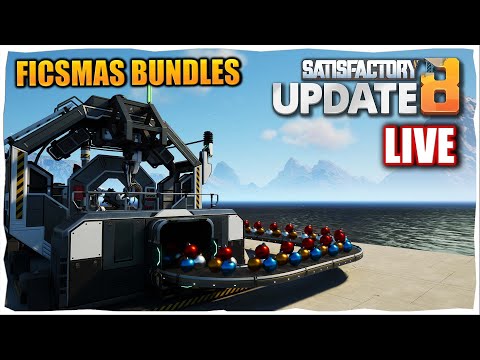 Ficsmas Bundle Production in Satisfactory Update 8 (livestream)