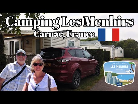 CAMPING LES MENHIRS a full walkaround: Carnac, Brittany, France