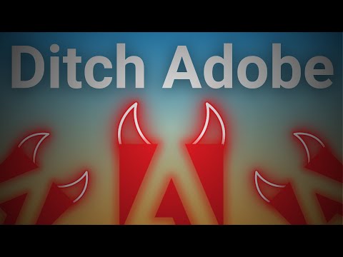 Adobe is Evil, Use These Apps Instead