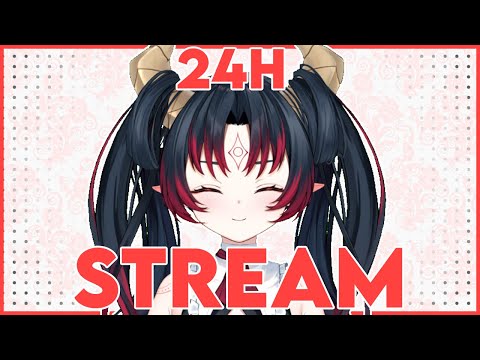 【24H Stream】#1