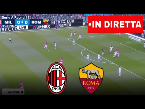 🔴IN DIRETTA : Ac Milan vs As Roma | Serie A 2024/25 | Streaming partita completa