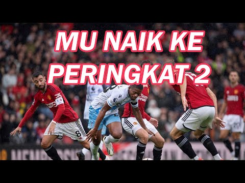 MU KEMBALI KE PERINGKAT 2 KELASEMEN LIGA INGGRIS