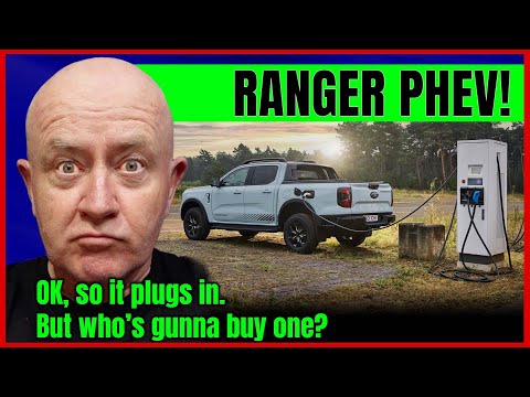 Ford Ranger PHEV ute: Overtaken by China | Auto Expert John Cadogan