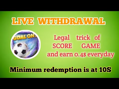 LIVE PROOF OF GOGOAL APP || Legal Trick of SCORE GAMES || at least 0.4$ per day