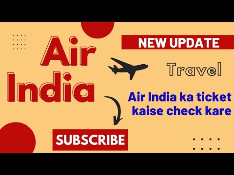 Air India Flight Ka Ticket Kaise Check Kare / How to Check Air India Ticket booking / #airindia