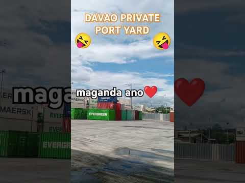 MALUWANG NA PRIVATE PORT YARD BG DAVAO❤️🇵🇭🇵🇭🇵🇭🇵🇭❤️#viralvideo   #safetyfirstalways #beautifulcity ❤️