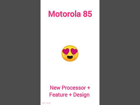 only moto:new processor+design+feature' Motorola G85 #moto #motorola #5g