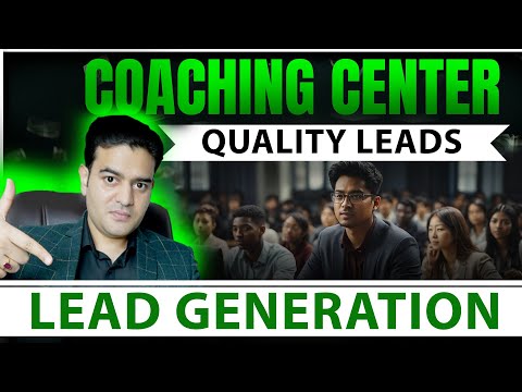 Coaching Center Lead Generation Practical Tutorial | Quality Leads at Low Cost | #coachingcenter