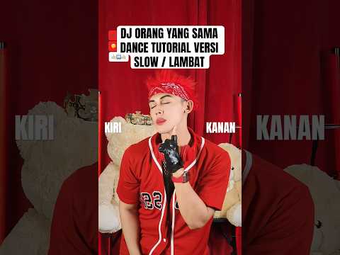 DJ ORANG YANG SAMA DANCE TUTORIAL VERSI SLOW / LAMBAT / PELAN | SEPERTI NADIMU #dancechallenge