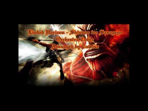 Attack on Titan Season 2 Opening - Shinzou wo Sasageyo 『Orchestra Cover』 Arranged by Cawlsz