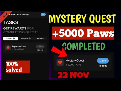 Paws New Task Mystery Quest | How To Complete Paws Mystery Quest Task |Paws Mystery Quest +1,000,000