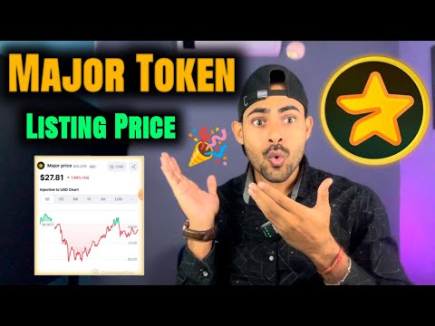 $MAJOR Token Listing PRICE Prediction $27🤩|| Major Airdrop Price | Major Token Withdrawal Listing