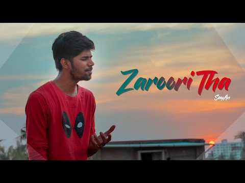 Zaroori Thaa - Cover | sayAn | Rahat Fateh Ali Khan | Unplugged