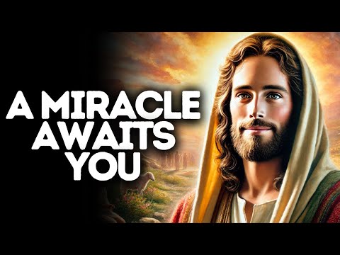 A Miracle Awaits You | God Says | God Message Today | Gods Message Now | God Message | God Say